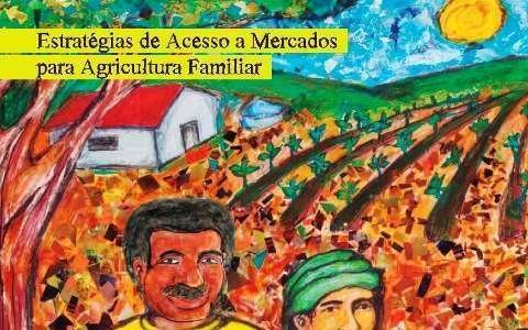 Como o agricultor familiar pode comercializar produtos Como o agricultor familiar pode comercializar produtos