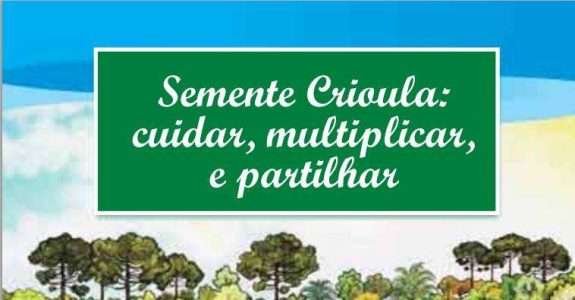 Cultura de sementes crioulas Cultura de sementes crioulas