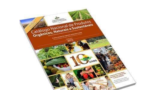 Catálogo Nacional de Produtos Orgânicos, Naturais e Sustentáveis 2016 será lançado na BioBrazil Fair Catálogo Nacional de Produtos Orgânicos, Naturais e Sustentáveis 2016 será lançado na BioBrazil Fair