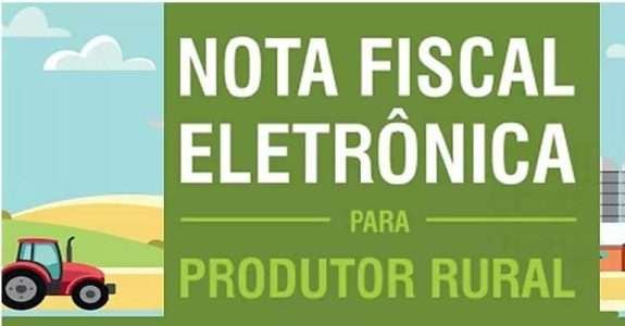 NF eletrônica será obrigatória para produtores rurais a partir de 1°/7