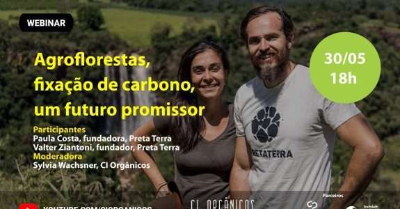 Webinar Agroflorestas, fixação de carbono, um futuro promissor