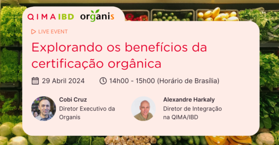 Webinar Explorando os benefícios da certificação orgânica