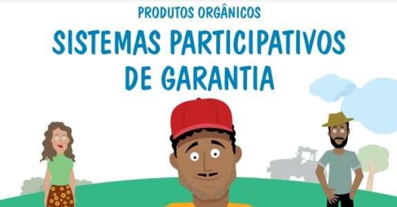 SPG – Sistema Participativo de Garantia na agricultura orgânica